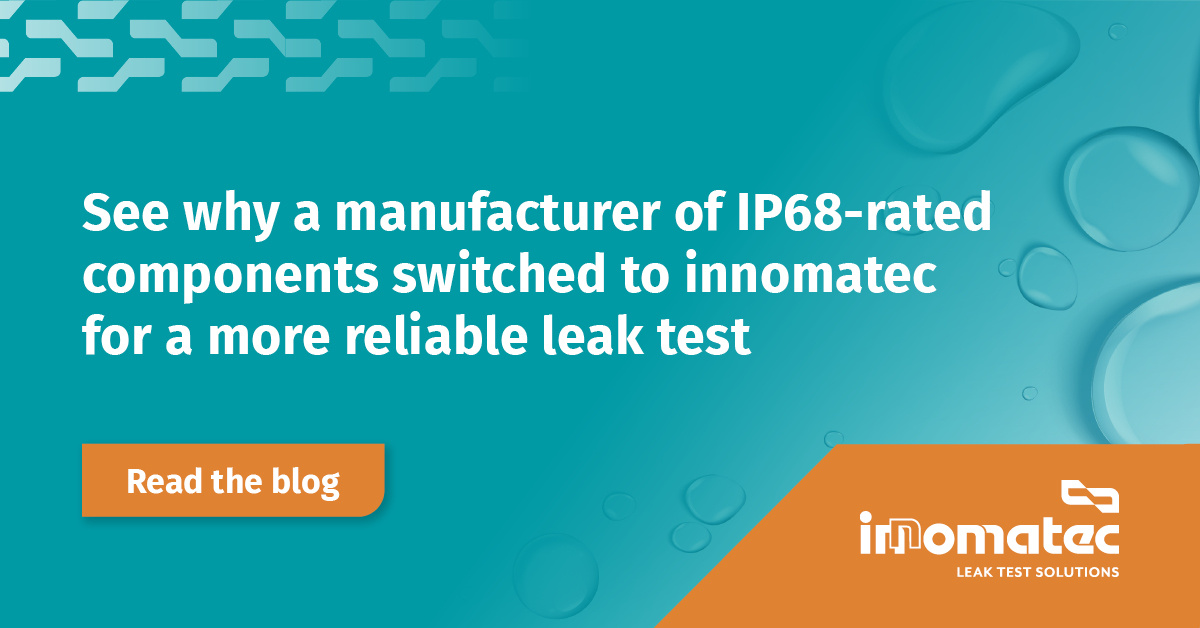 Designing a Reliable Leak Test for an IP68-rated Component